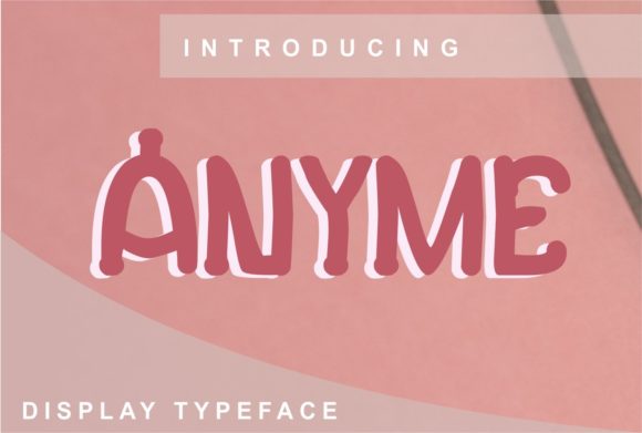 Anyme: A Clean Display Font for Modern Branding