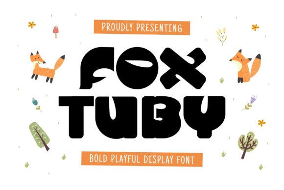 Boost Your Brand with the Fox Tuby Display Font