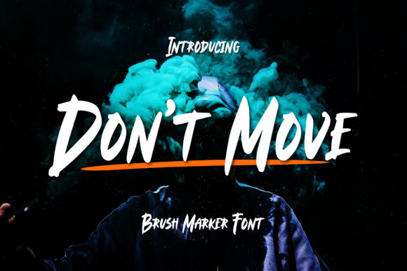 Don t Move Font for Editorial Design and Branding