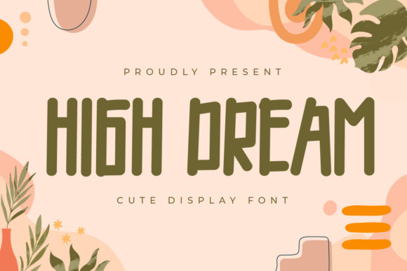 High Dream Font for Web Design and Branding